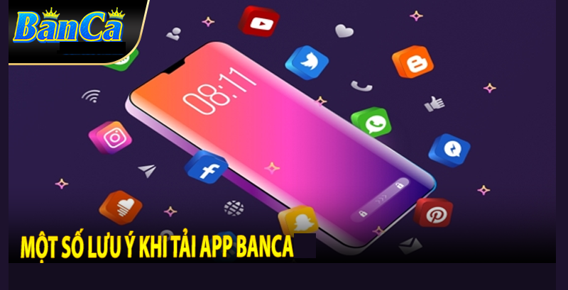 Lưu ý khi tải app Banca